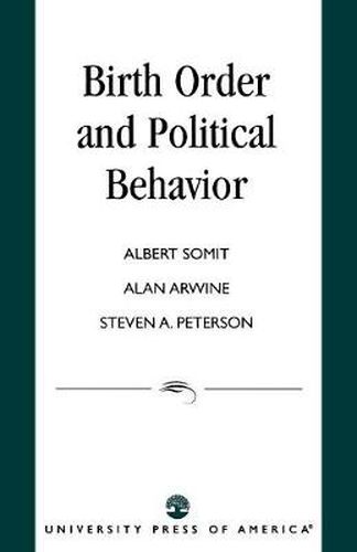 Cover image for Birth Order and Political Behavior