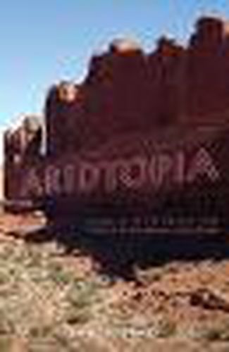 Cover image for Aridtopia: Essays on Art & Culture from Deserts in the Southwest United States