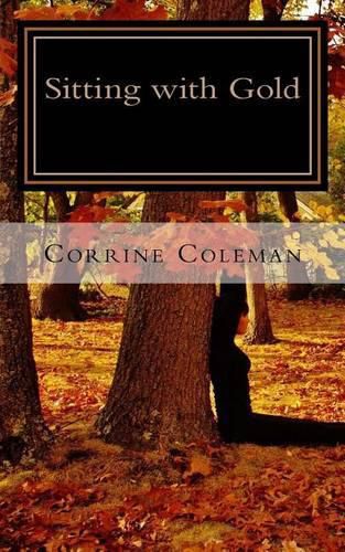 Cover image for Sitting with Gold: The Stories
