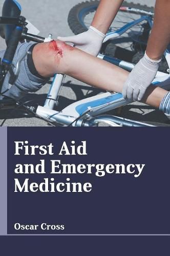 Cover image for First Aid and Emergency Medicine