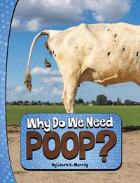 Cover image for Why Do We Need Poop