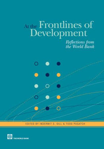 Cover image for At the Frontlines of Development: Reflections from the World Bank
