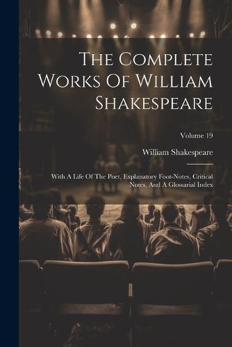 Cover image for The Complete Works Of William Shakespeare