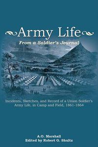 Cover image for Army Life: From a Soldier's Journal