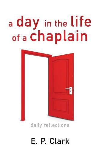 Cover image for A Day in the Life of a Chaplain: Daily Reflections