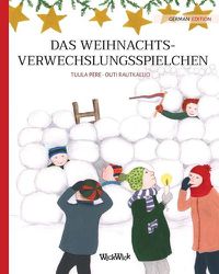 Cover image for Das Weihnachtsverwechslungsspielchen: German Edition of Christmas Switcheroo