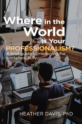 Cover image for Where in the World is Your Professionalism?