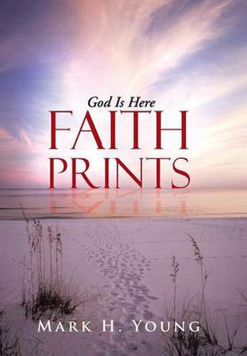 Cover image for Faith Prints: God Is Here