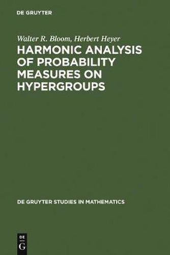 Cover image for Harmonic Analysis of Probability Measures on Hypergroups
