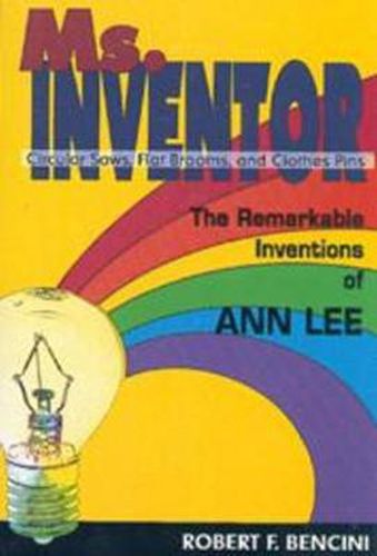 Ms. Inventor: The Remarkable Inventions Os Ann Lee