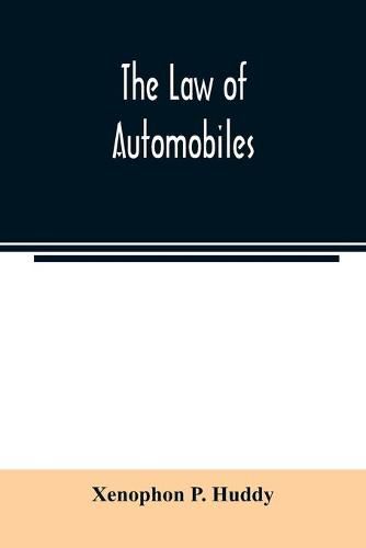 Cover image for The law of automobiles