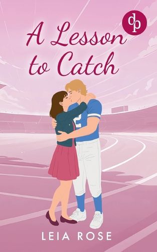 Cover image for A Lesson to Catch Eine Opposites Attract College Sports Romance