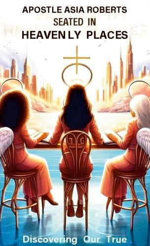 Cover image for Seated In Heavenly Places