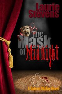 Cover image for The Mask of Midnight: A Gabriel McRay Novel