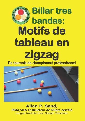 Billar Tres Bandas - Motifs de Tableau En Zigzag: de Tournois de Championnat Professionnel