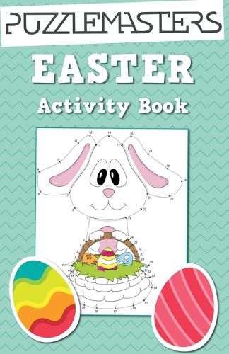 Cover image for Easter Basket Stuffers: An Easter Activity Book featuring 30 Fun Activities; Great for Boys and Girls!