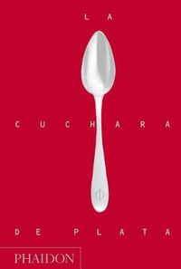 Cover image for La Cuchara de Plata (Silver Spoon, New Edition) (Spanish Edition)