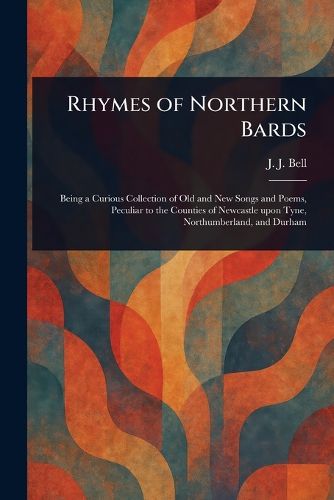 Cover image for Rhymes of Northern Bards