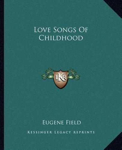 Love Songs of Childhood