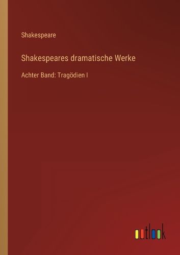Cover image for Shakespeares dramatische Werke