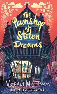 Cover image for The Pawnshop of Stolen Dreams