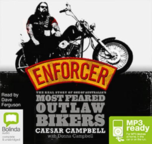 Cover image for Enforcer: The Real Story of one of Australia's Most Feared Outlaw Bikers