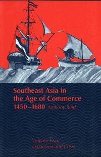 Cover image for Southeast Asia in the Age of Commerce, 1450-1680: Volume 2, Expansion and Crisis