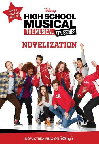 Cover image for High School Musical: The Musical: The Series: Novelization