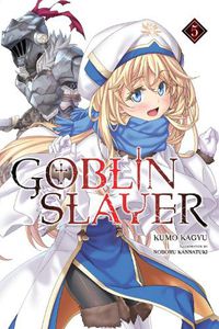 Cover image for Goblin Slayer Side Story: Year One, Vol. 5