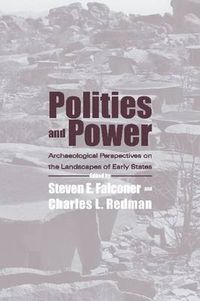 Cover image for Polities and Power: Archaeological Perspectives on the Landscapes of Early States