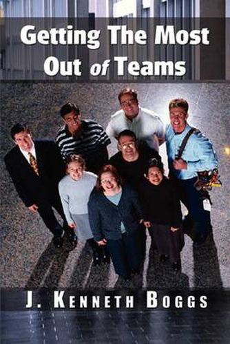 Cover image for Getting the Most Out of Teams