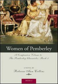 Cover image for The Women of Pemberley: A Companion Volume to Jane Austen's Pride and Prejudice