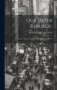 Cover image for Our Sister Republic