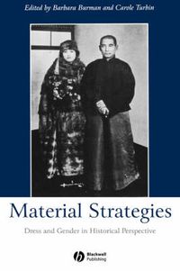 Cover image for Material Strategies: Dress and Gender in Historical Perspective