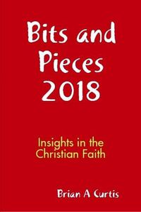 Cover image for Bits and Pieces 2018