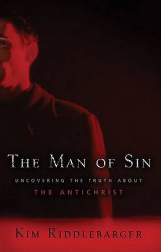 Cover image for The Man of Sin - Uncovering the Truth about the Antichrist