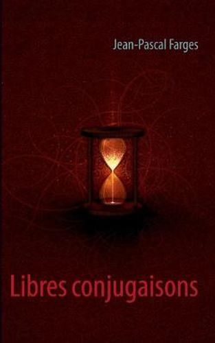 Cover image for Libres conjugaisons