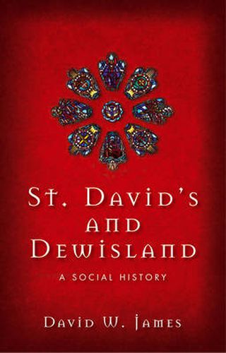 Cover image for St David's and Dewisland: A Social History