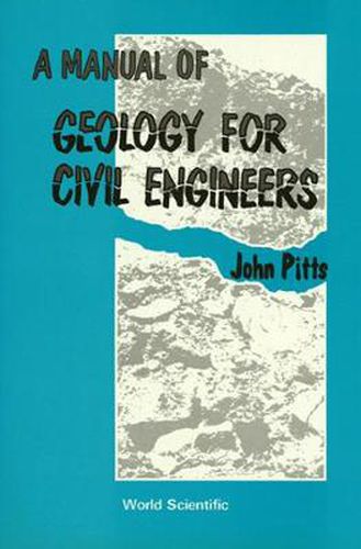 Cover image for Manual Of Geology For Civil Engineers, A