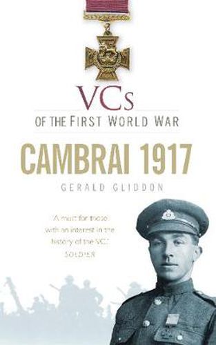 Cover image for VCs of the First World War: Cambrai 1917