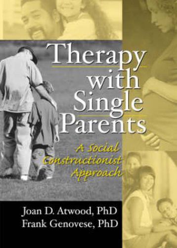 Cover image for Therapy with Single Parents: A Social Constructionist Approach