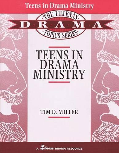 Teens in Drama Ministry