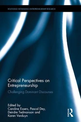 Cover image for Critical Perspectives on Entrepreneurship: Challenging Dominant Discourses