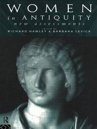 Cover image for Women in Antiquity: New Assessments