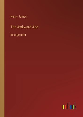 Cover image for The Awkward Age