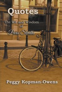 Cover image for QUOTES The Wit and Wisdom of Paris Sleuths