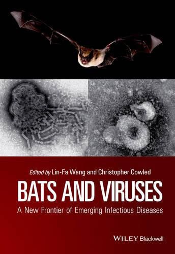 Cover image for Bats and Viruses: A New Frontier of Emerging Infectious Diseases