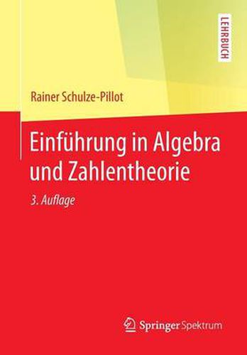 Einfuhrung in Algebra und Zahlentheorie