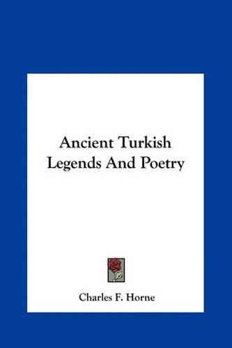 Ancient Turkish Legends and Poetry