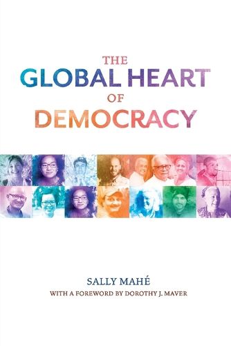 Cover image for The Global Heart of Democracy